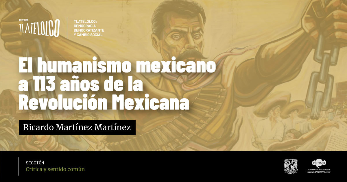 El Humanismo Mexicano A A Os De La Revoluci N Mexicana Revista Tlatelolco